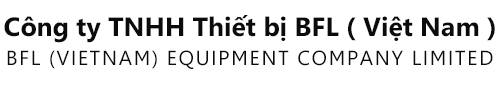 Công ty TNHH Thiết bị BFL ( Việt Nam )